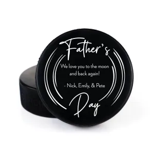 Father's Day Line Message, Printed Hockey Puck