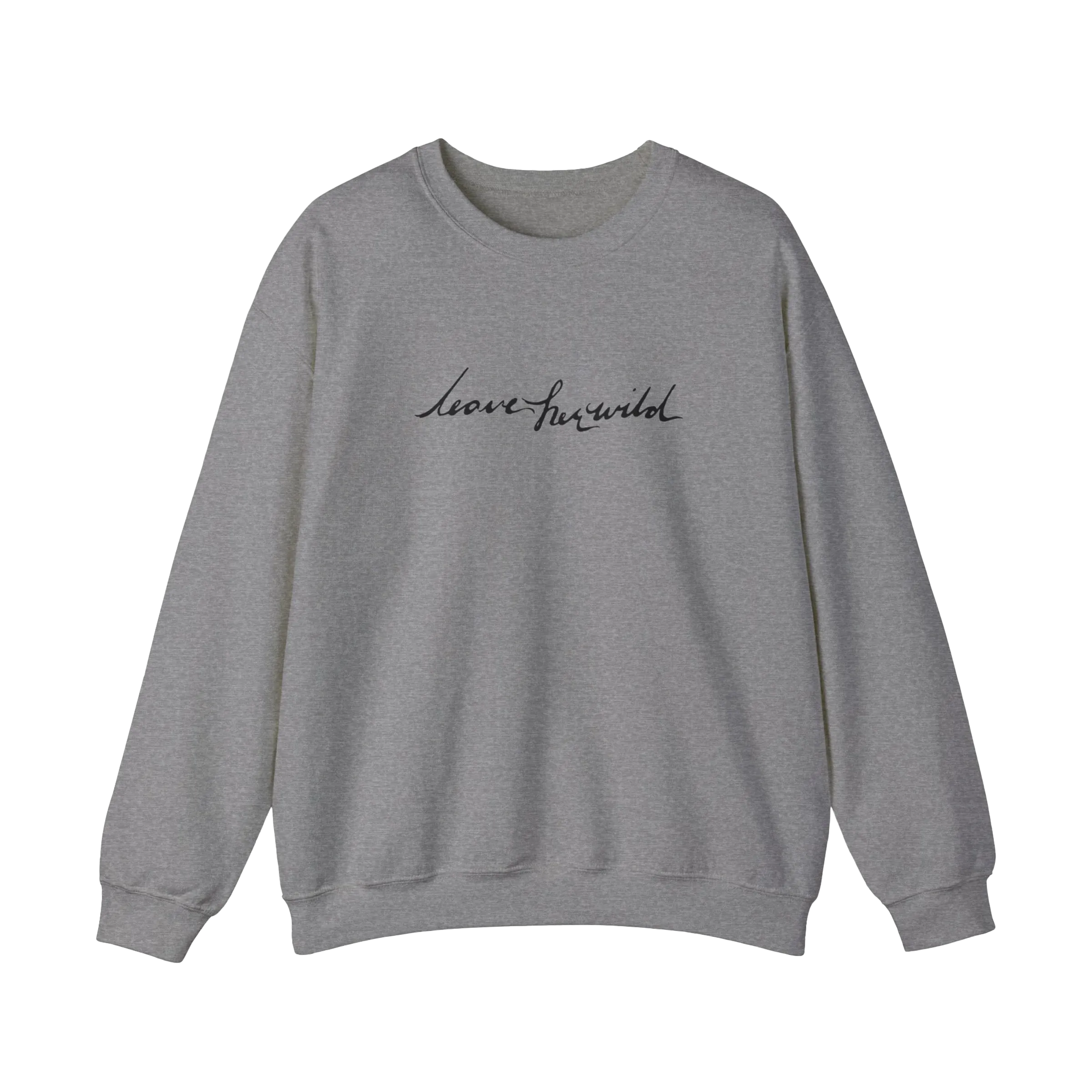 Leave Her Wild Crewneck