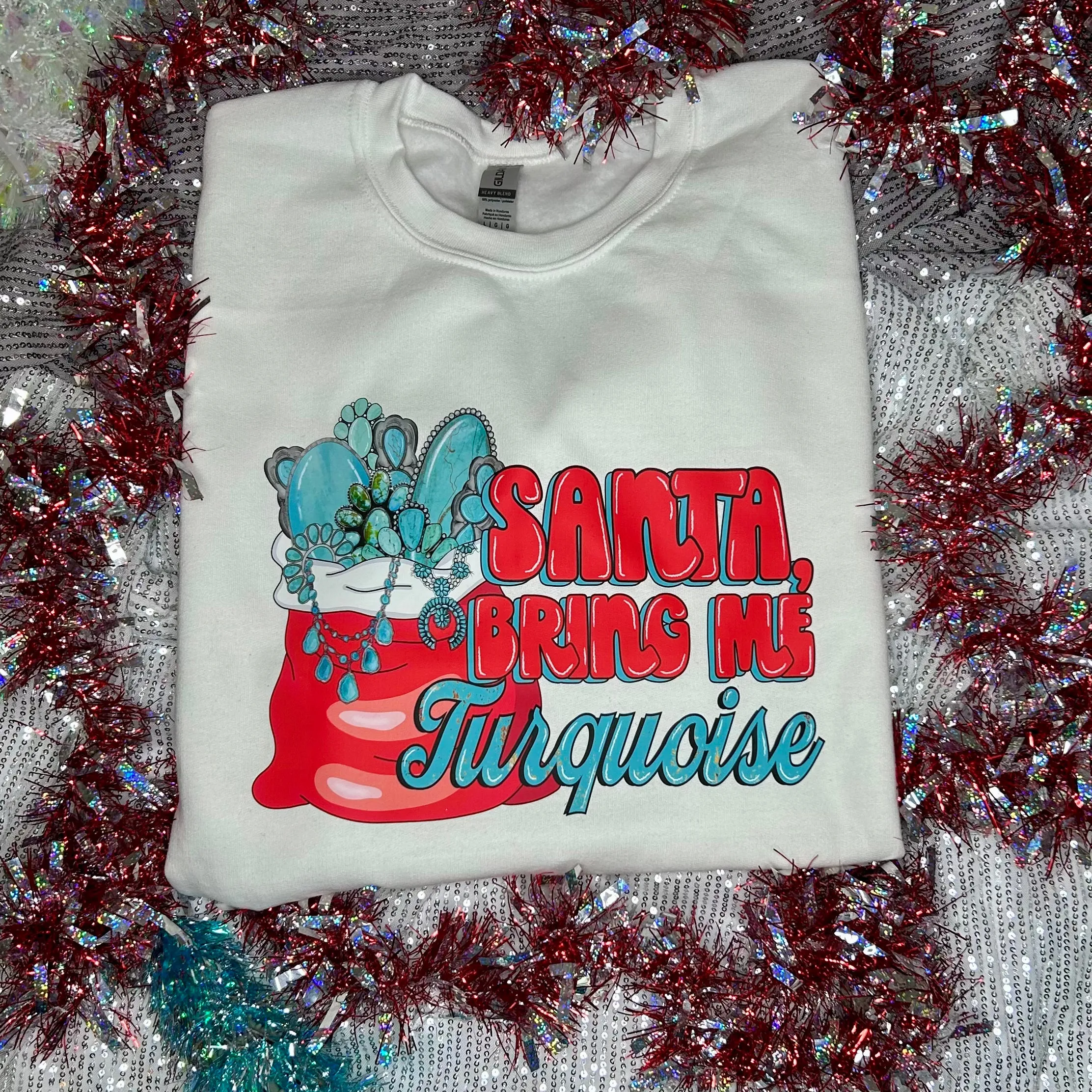 Santa Bring Me Turquoise Crewneck